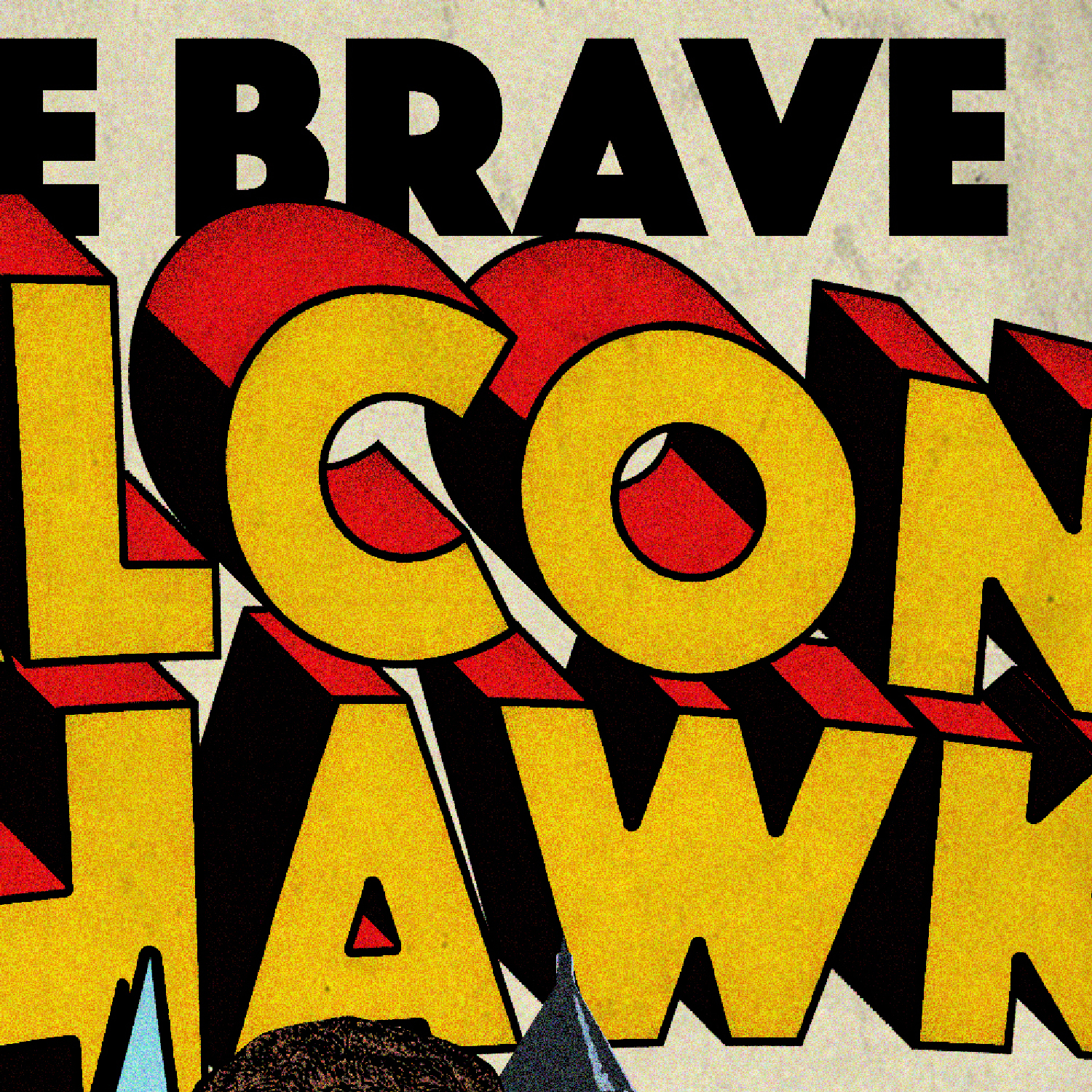 The Brave Falcon Hawk